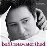 K.D. Lang - Watershed